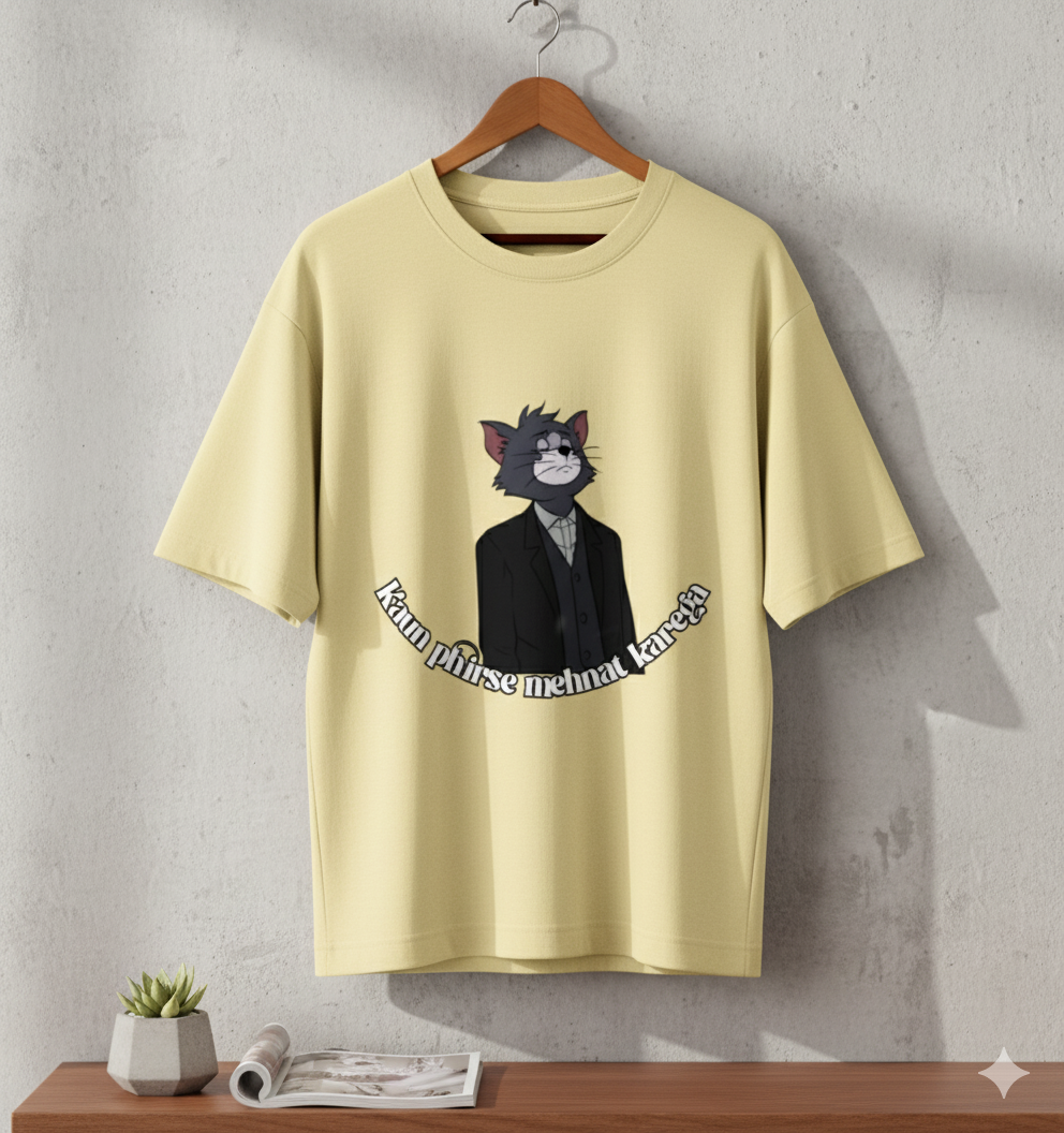 Kaun Phirse Mehnat Kare – Oversized Graphic T-Shir
